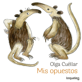 MIS OPUESTOS (LOQUELEO)